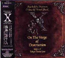X Japan : On the Verge of Destruction
